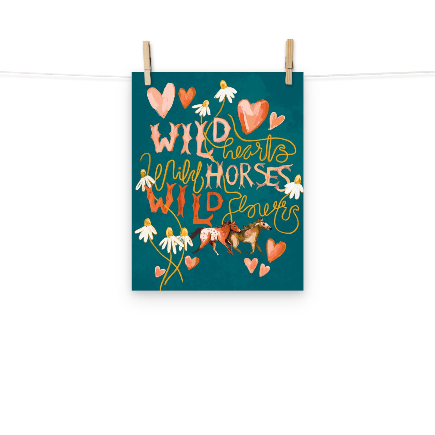 Wild Hearts, Wild Horses, Wild Flower Art Print