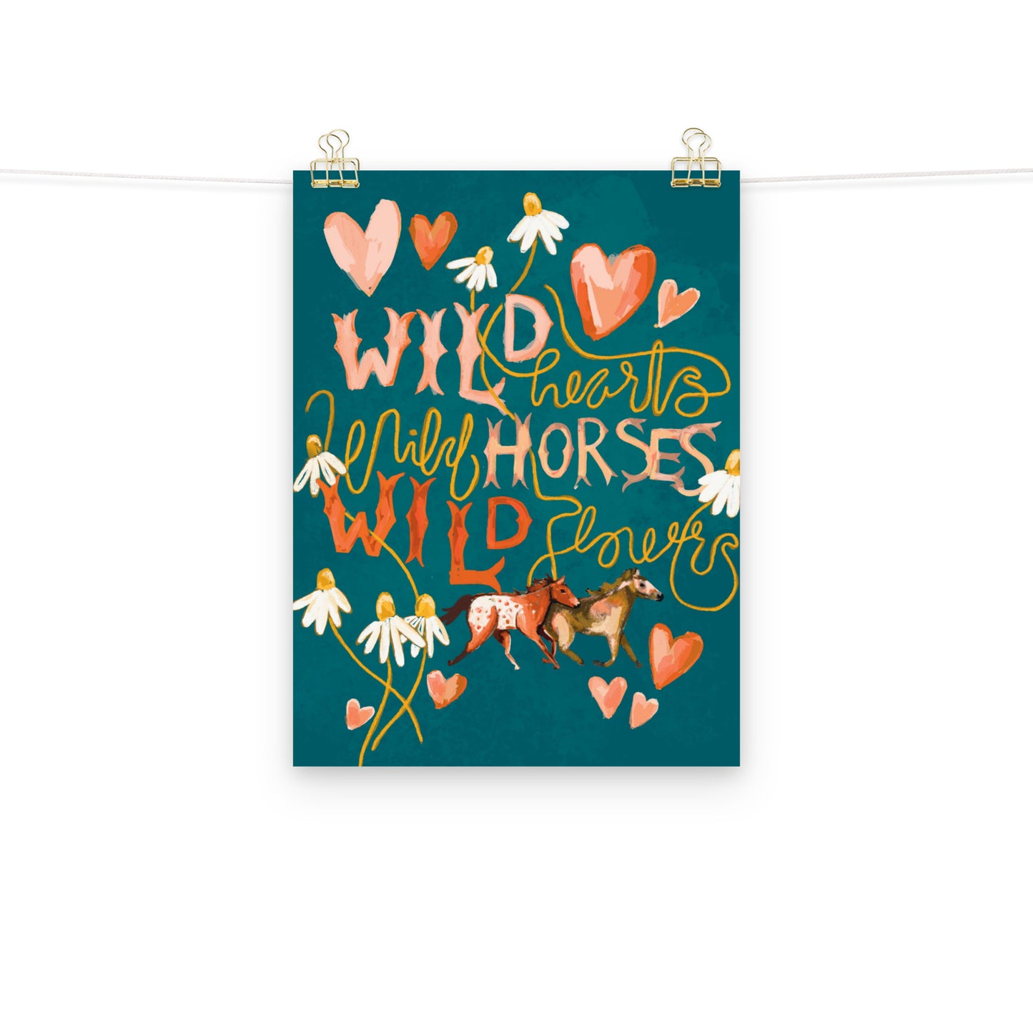 Wild Hearts, Wild Horses, Wild Flower Art Print