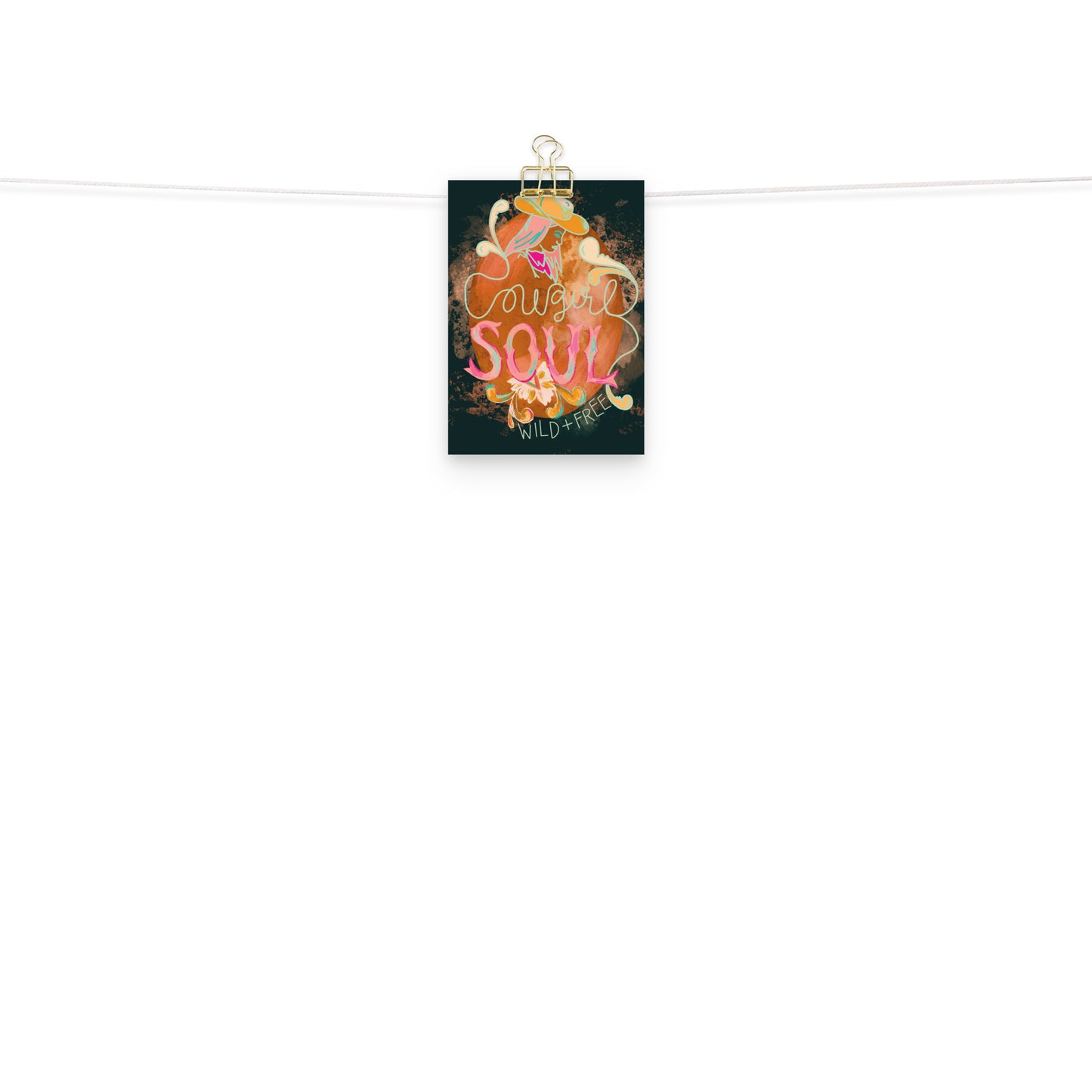 Cowgirl Soul Wild and Free Art Print