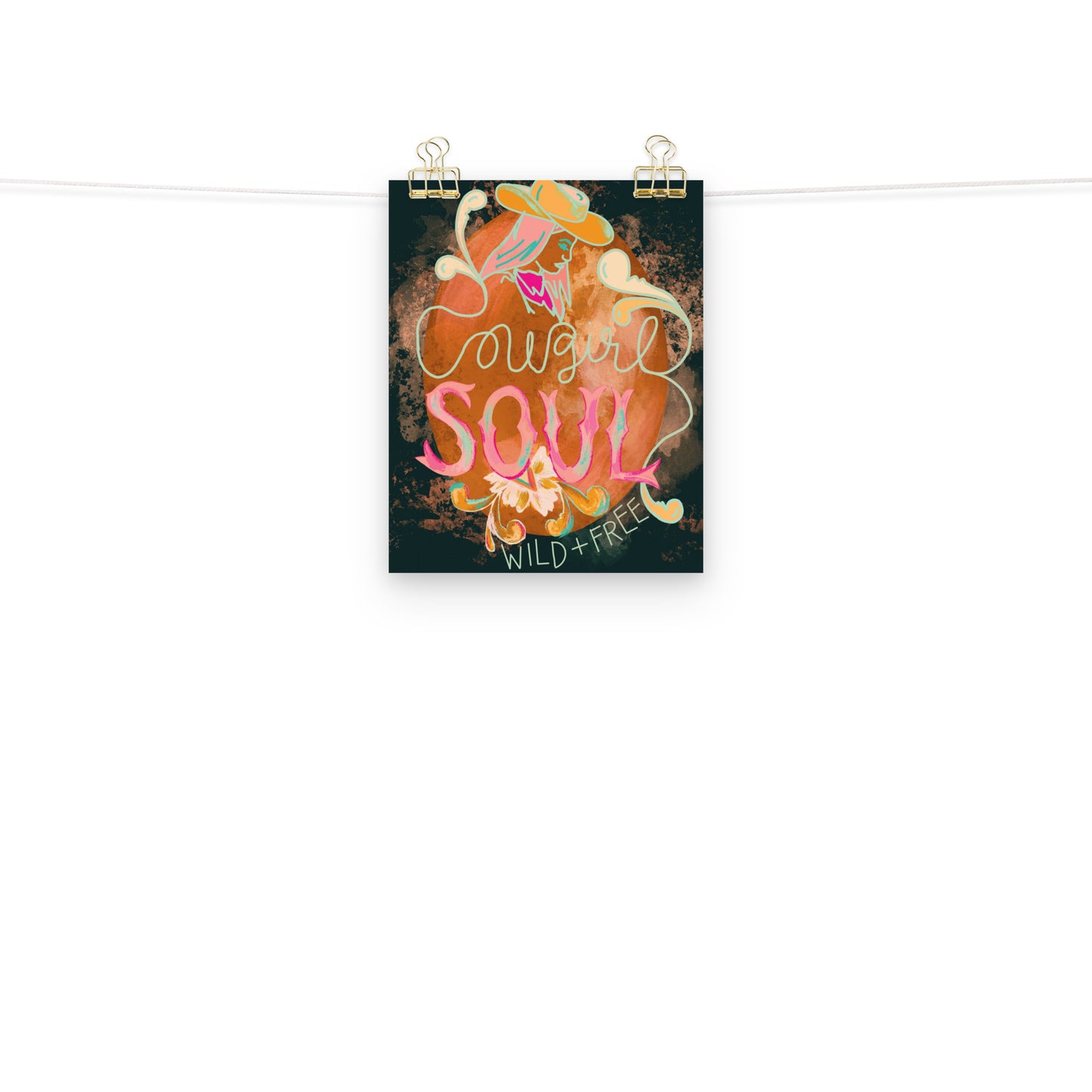 Cowgirl Soul Wild and Free Art Print
