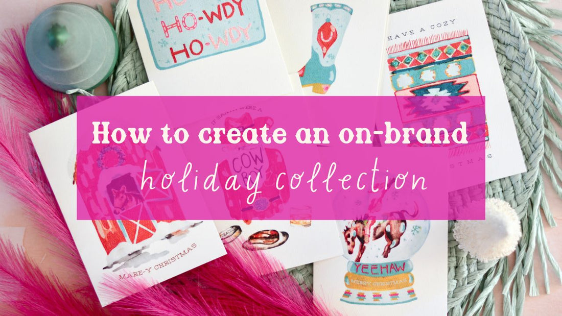 How to create and on-brand holiday collection when you don't love holiday content