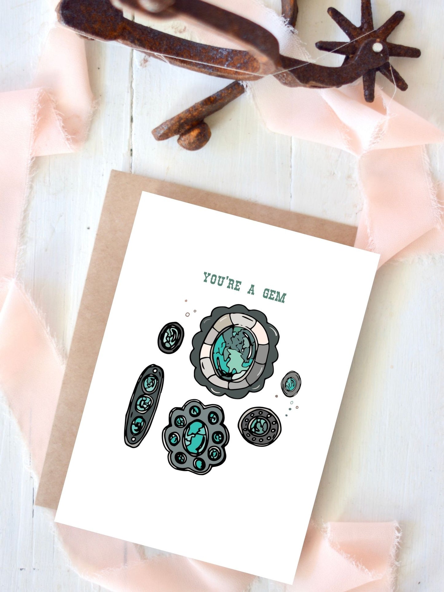 You're A Gem Turquoise Western Greeting Card