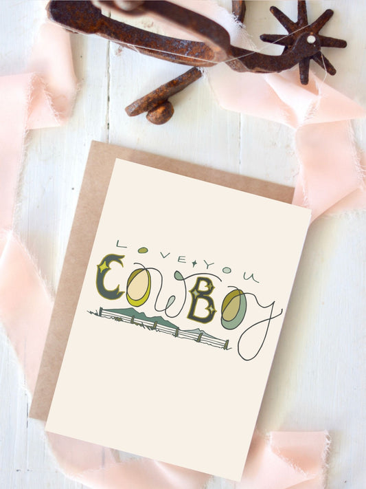 Love You Cowboy Valentines Card, Anniversary Western Card